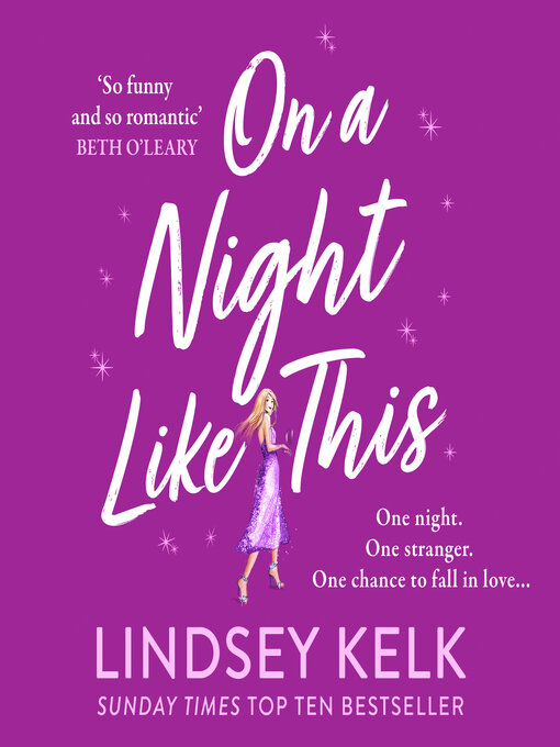 Title details for On a Night Like This by Lindsey Kelk - Wait list